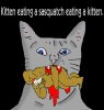 kitten-eating-a-sasquatch-eating-a-kitten.jpg
